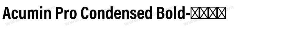 Acumin Pro Condensed Bold字体转换